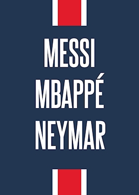 Messi, Mbappé, Neymar 
