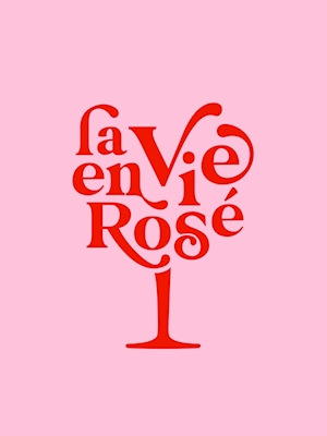 La Vie en Rosé - Typografia