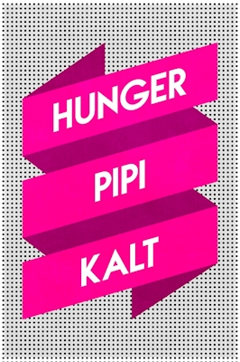 Hunger Pipi Kalt