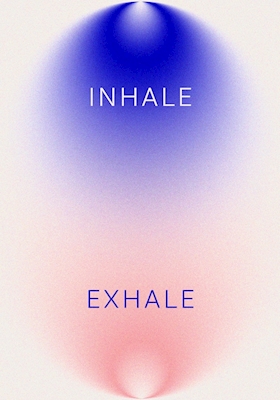 Inhale & exhale