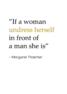 Margaret Thatcher Quote