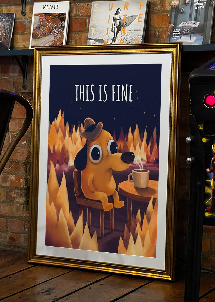 This Is Fine - Meme