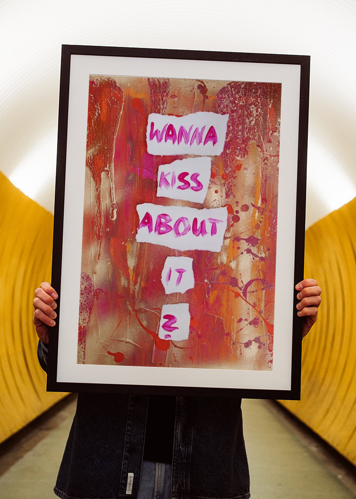 Wanna kiss about it?