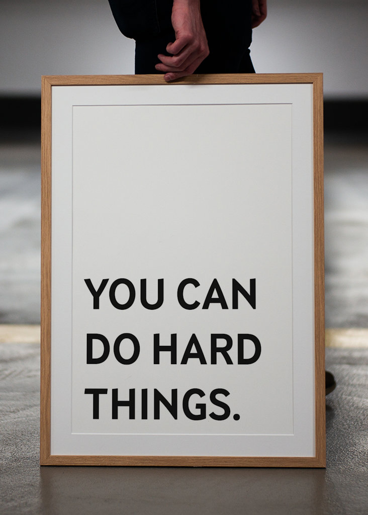 You can do hard things Poster