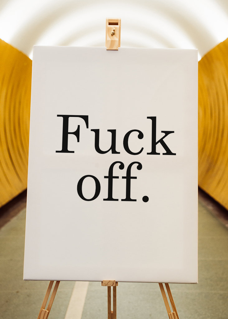 Fuck off Poster