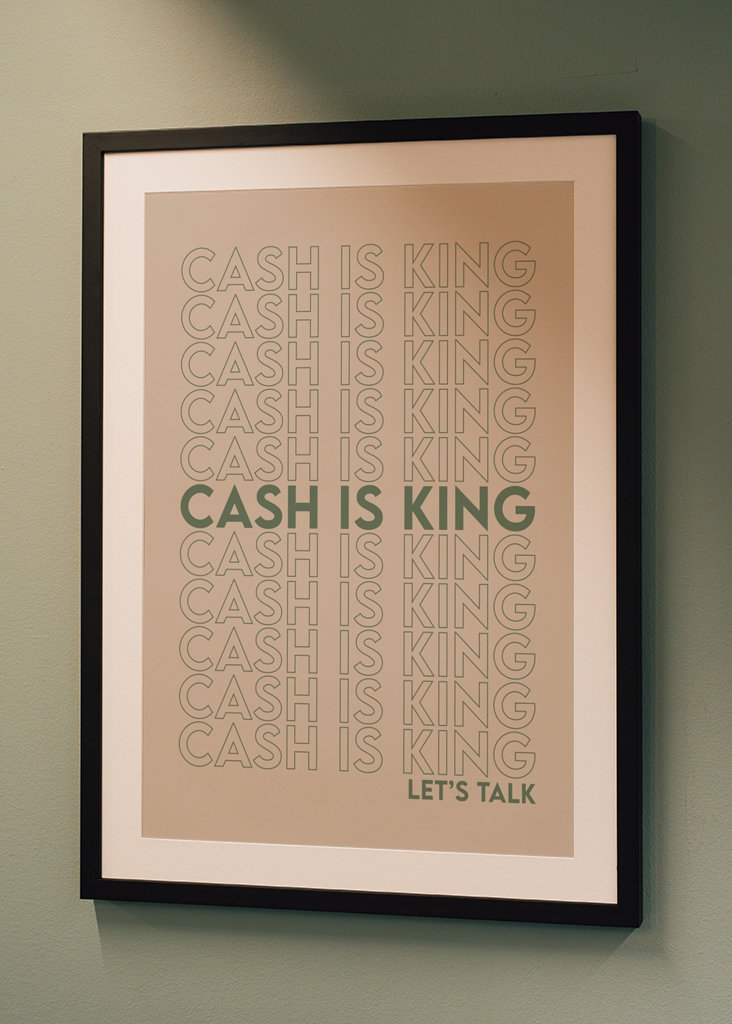 Cash is King Poster