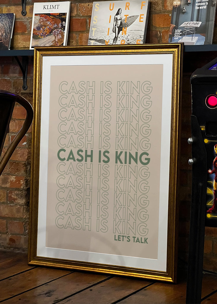Cash is King Poster