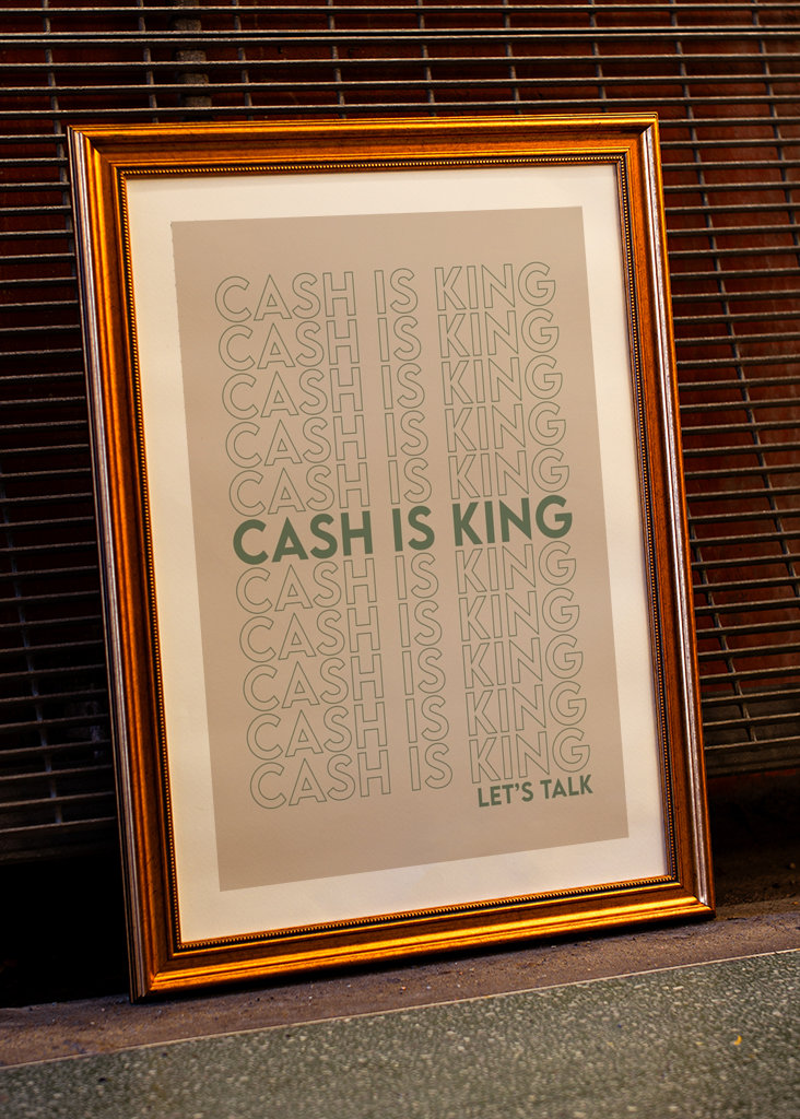 Cash is King Poster