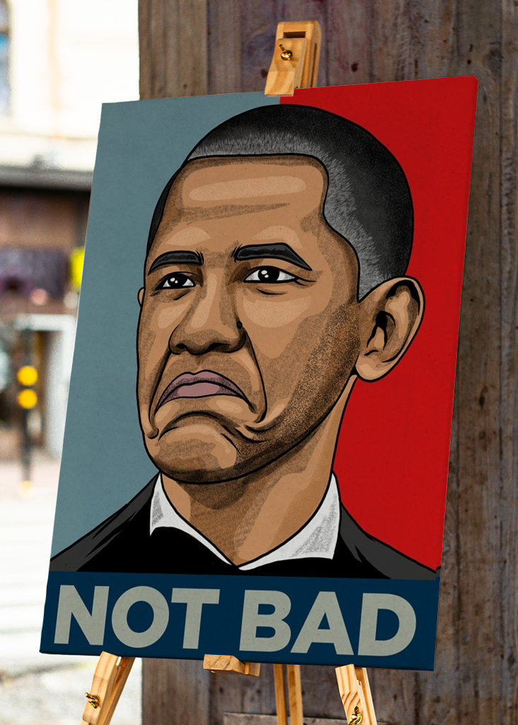 Obama Not Bad Meme