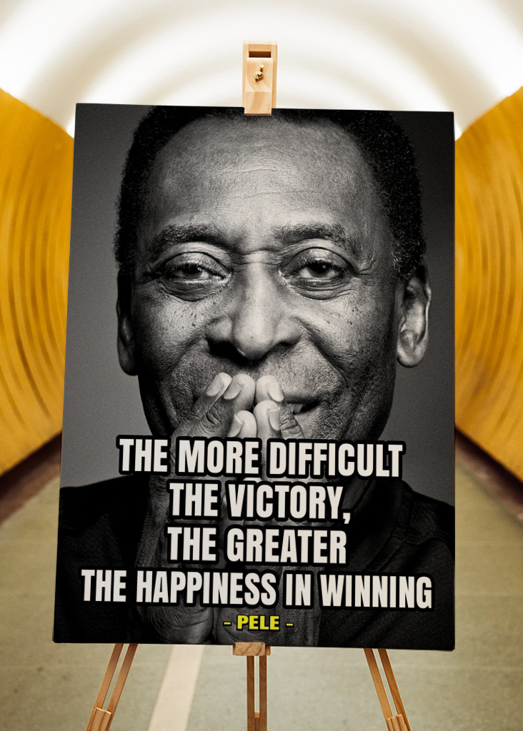 Motivational Quotes by Pele 