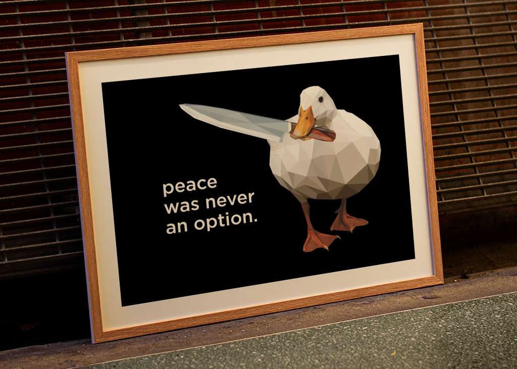 Peace was never an option meme