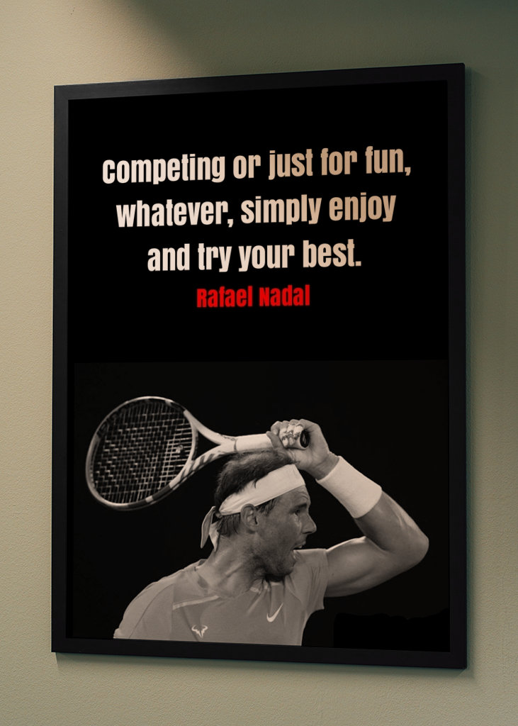 Rafael Nadal Quotes