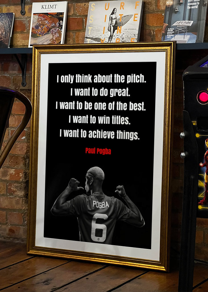 Paul Pogba Quotes