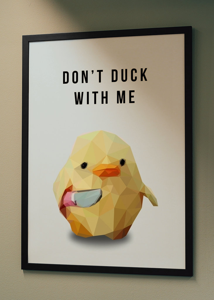 don't duck with me meme