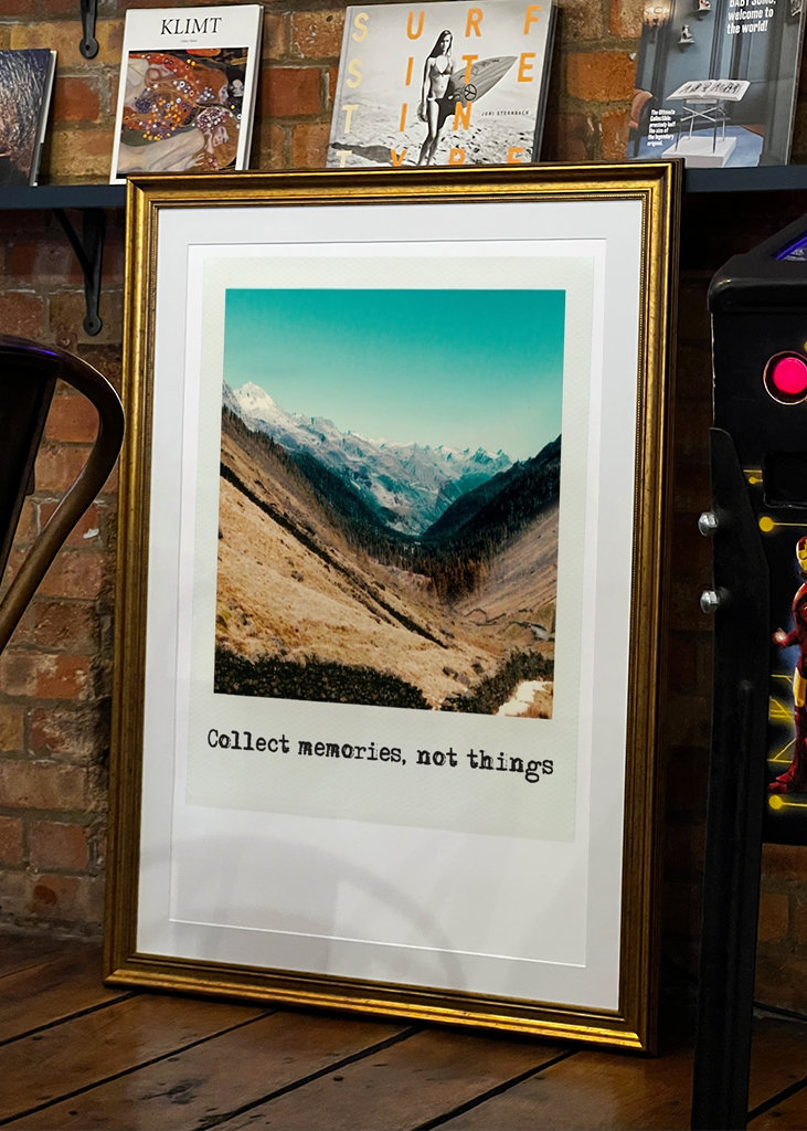 collect memories not things