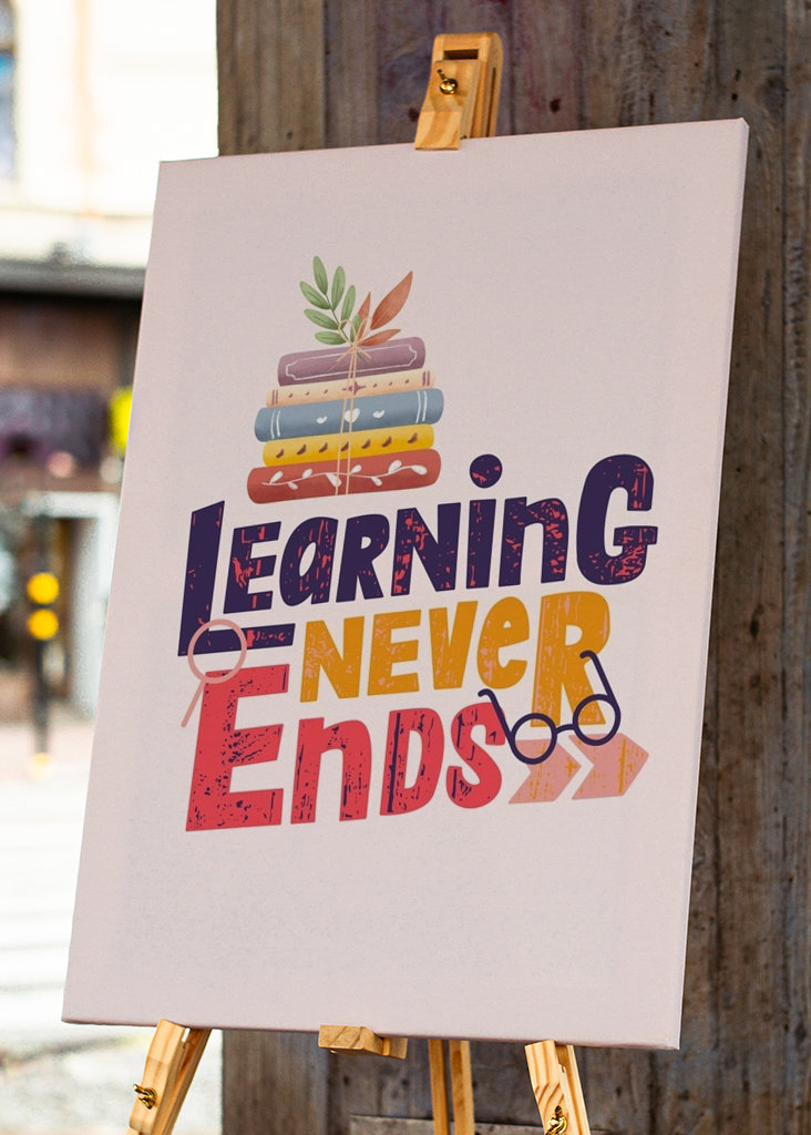 Learning Never Ends Quote