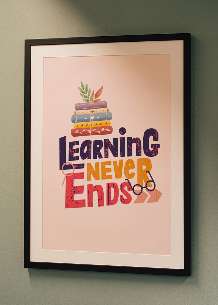 Learning Never Ends Quote