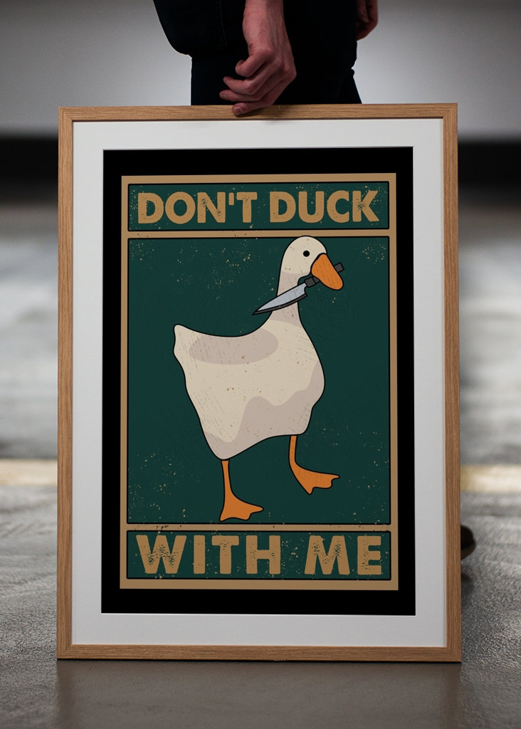 Don't Duck With Me