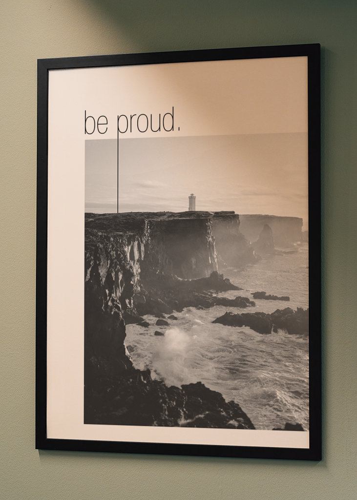 Text Art – be proud. 