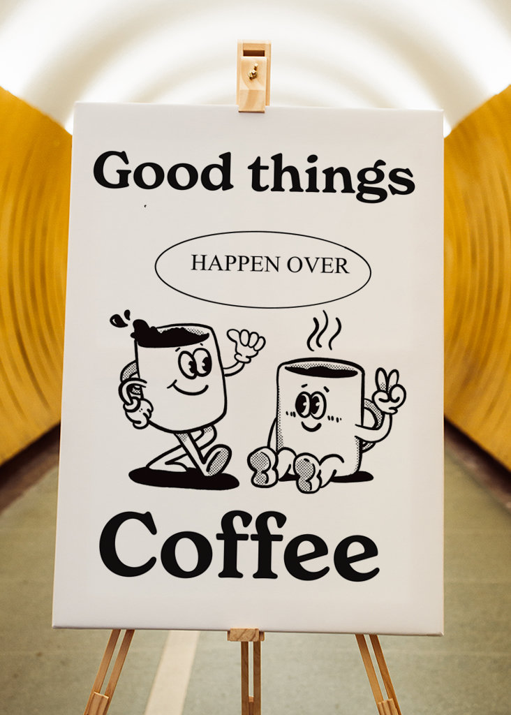 good things happen over coffee
