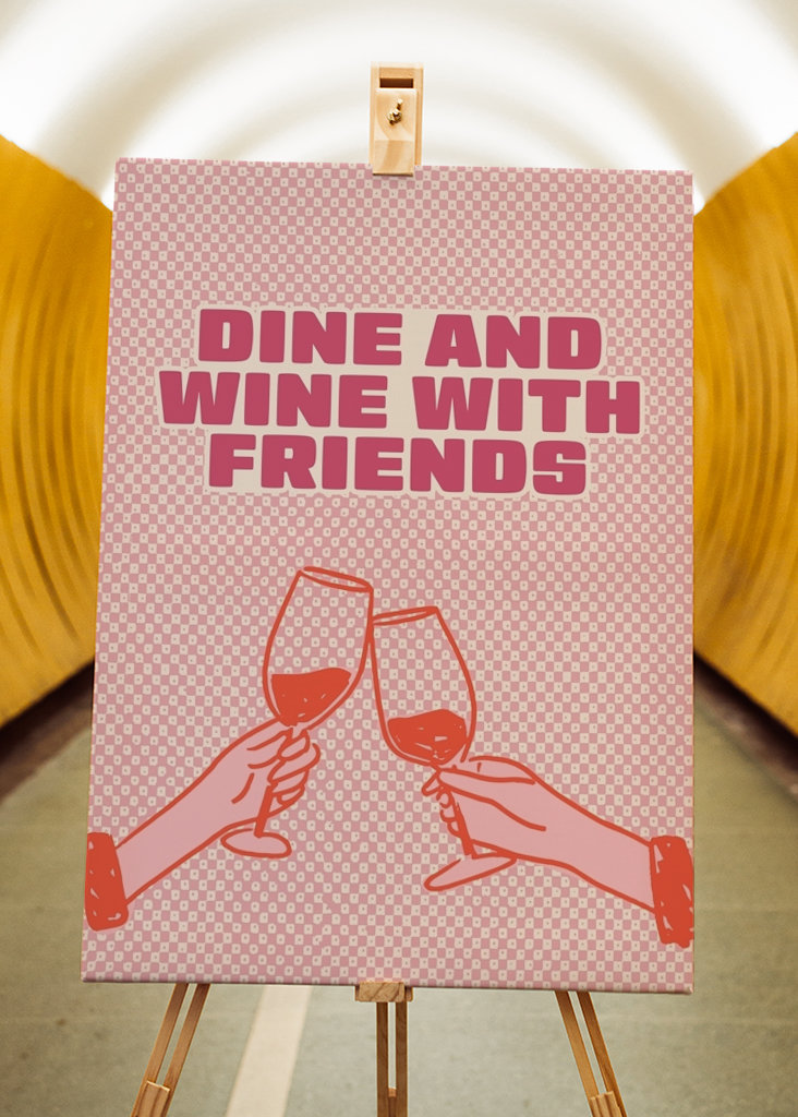 Dine and Wine with Friends