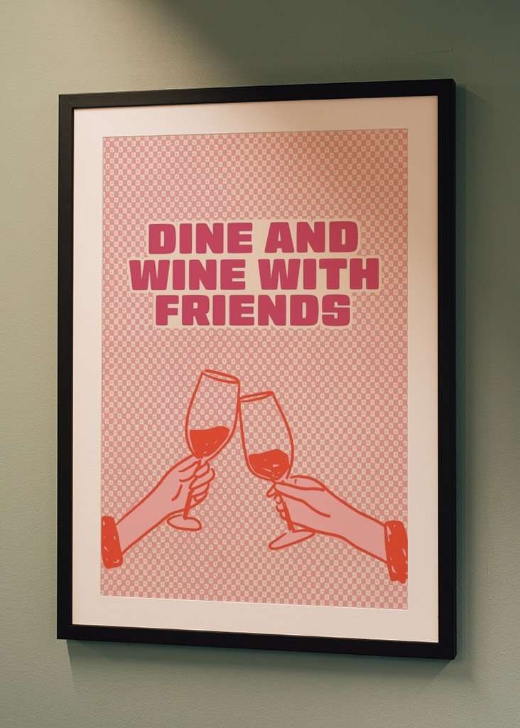 Dine and Wine with Friends