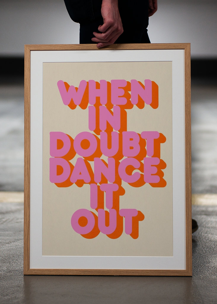 When in doubt dance it out