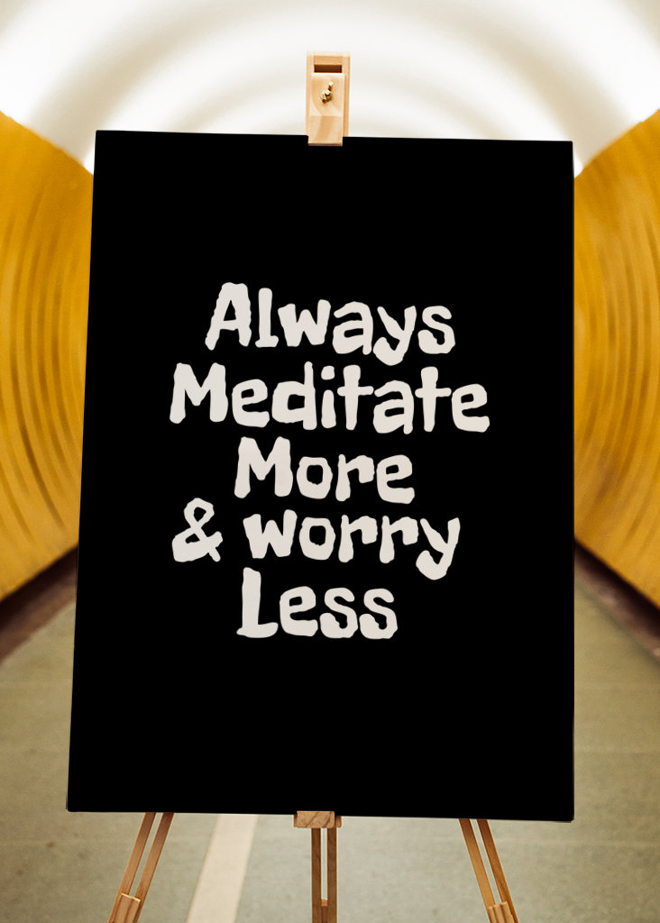 Meditoi enemmän ja huolehdi vähemmän