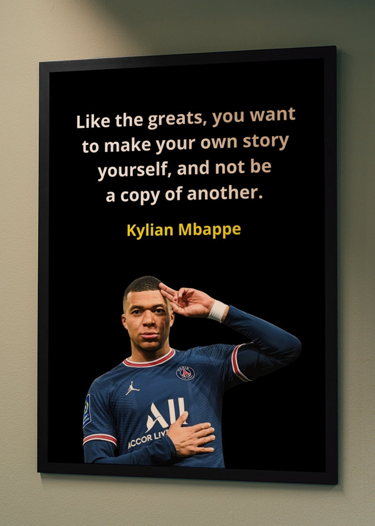 Kylian Mbappe Quotes