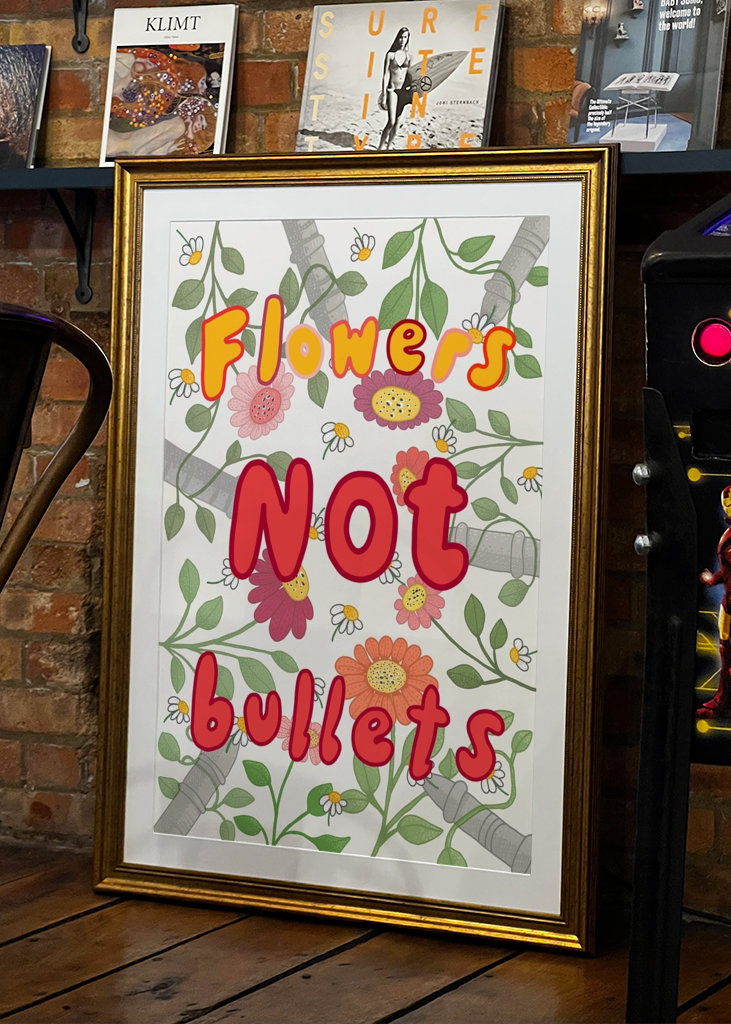 Flowers Not Bullets 