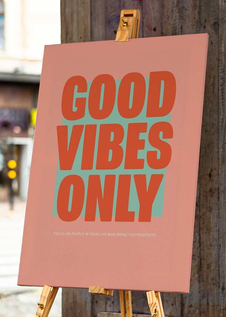 Good Vibes Only