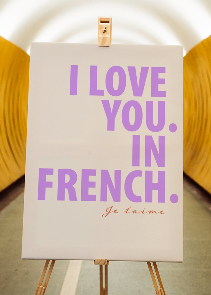 I Love You. In French.