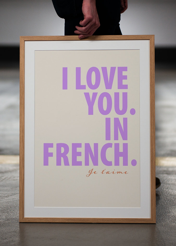 I Love You. In French.