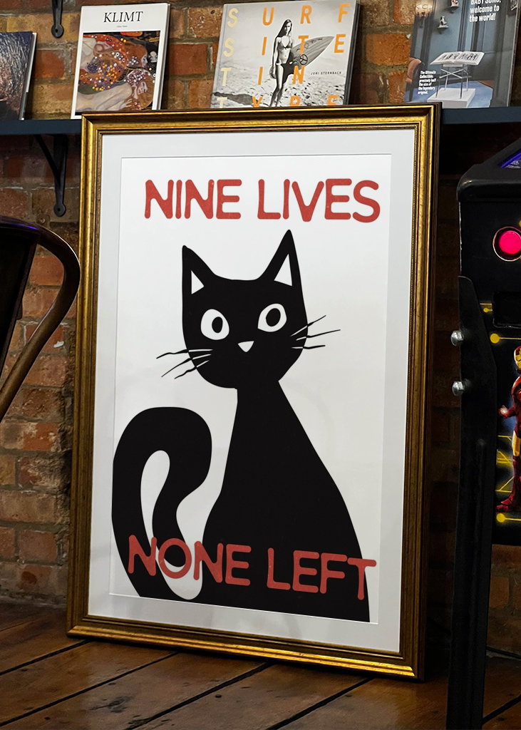 Nine Lives None Left