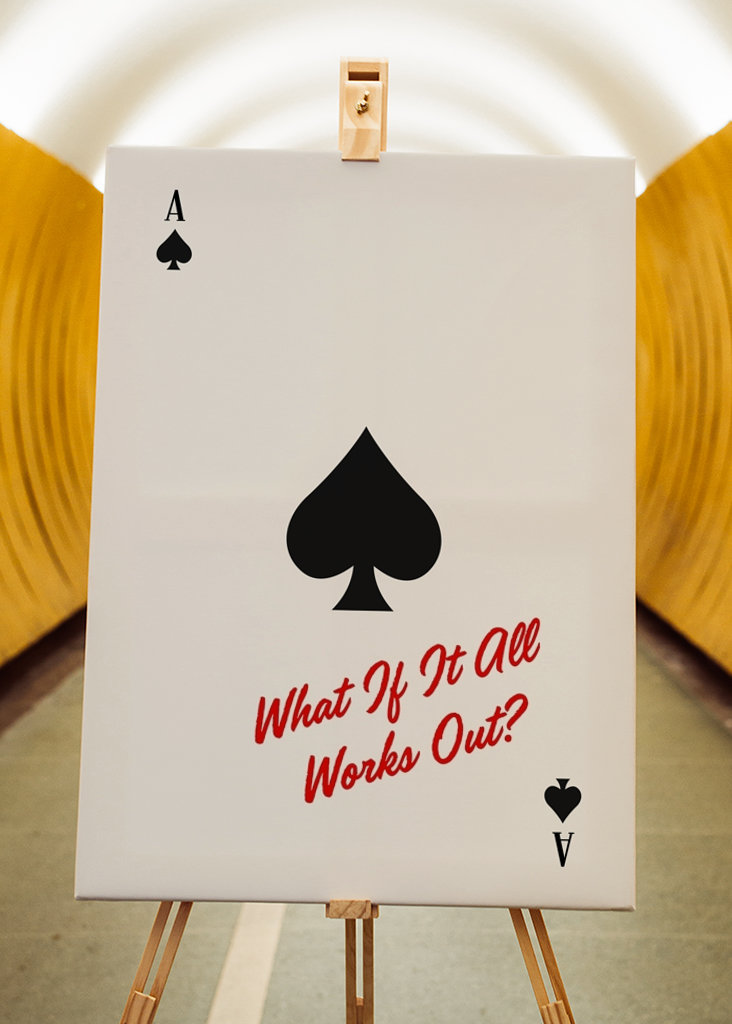 Ace Of Spades, What If It All