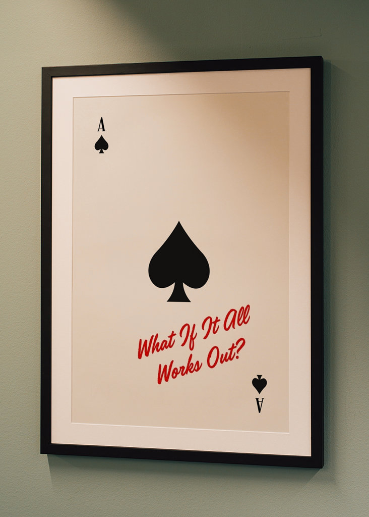 Ace Of Spades, What If It All