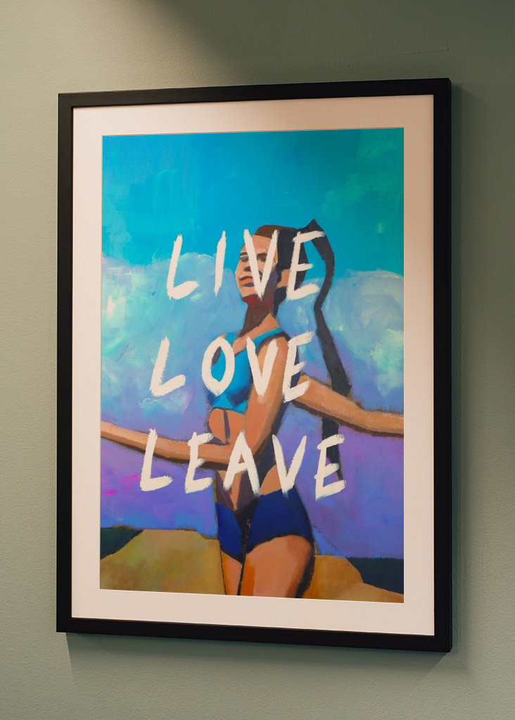 LIVE, LOVE, LEAVE