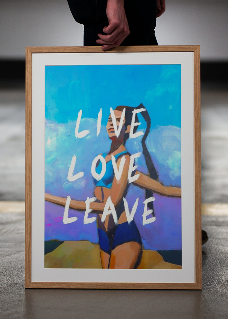 LIVE, LOVE, LEAVE