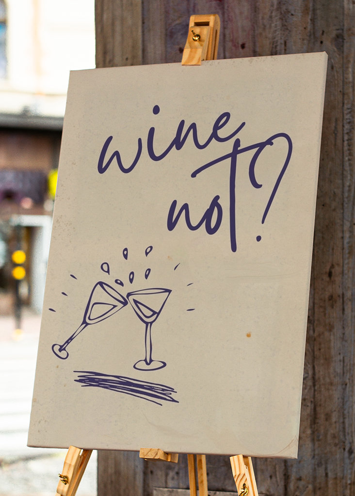 Wine Not? Minimalist Wall Art