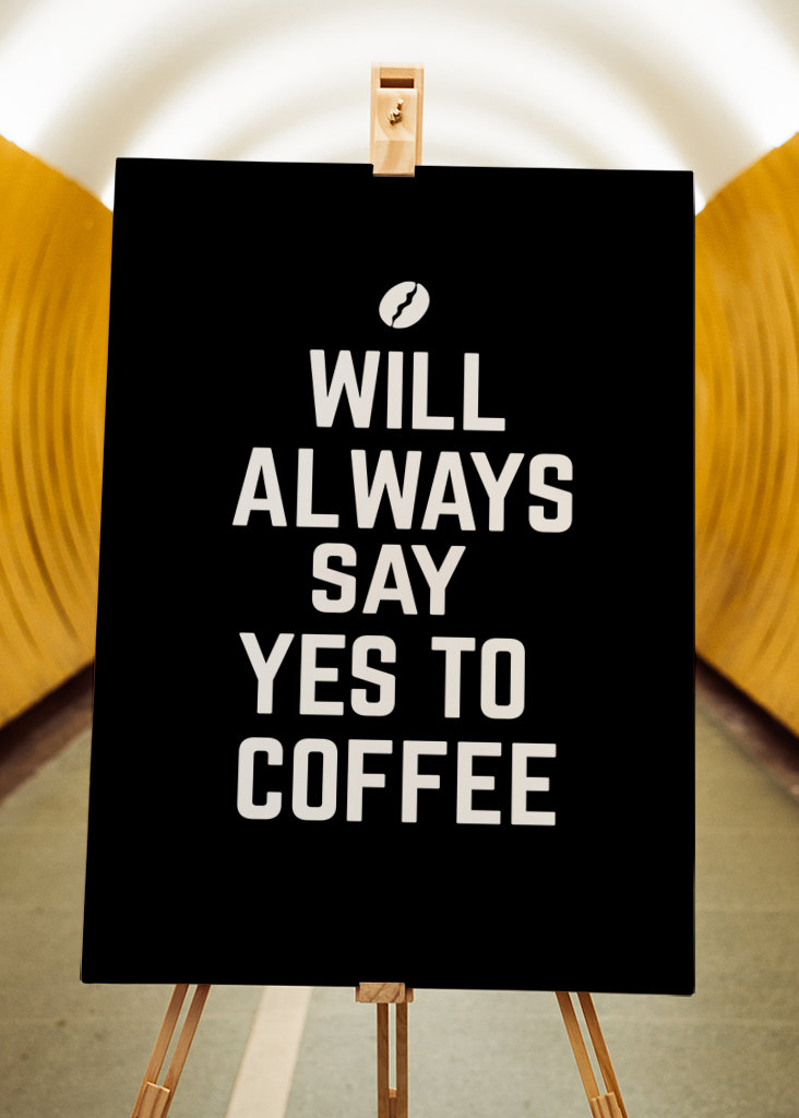Vždycky řeknem ano kávě 