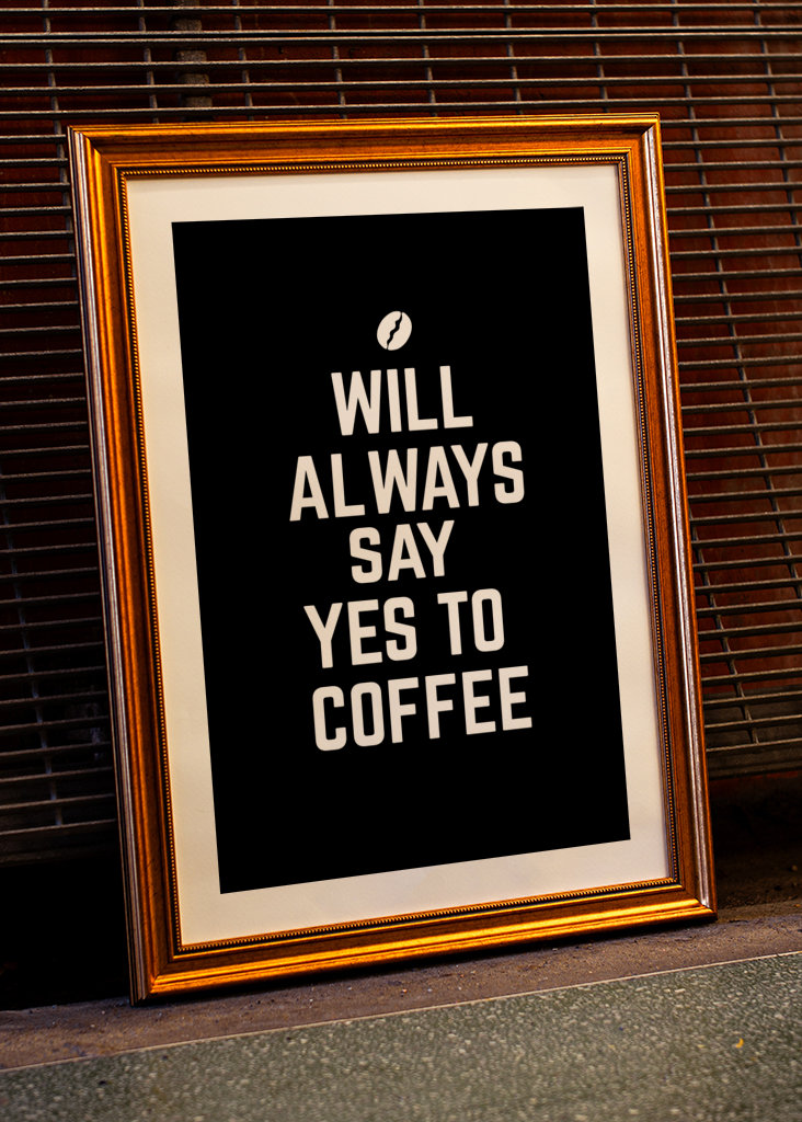 Vždycky řeknem ano kávě 