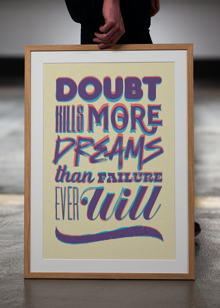 Doubt Kills More Dreams