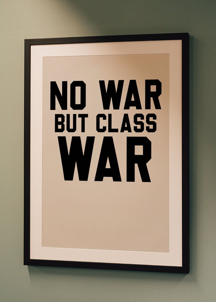 No War But Class War