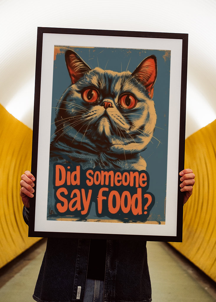 Funny Hungry Cat Poster - Food