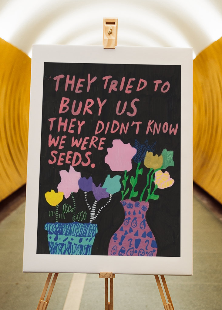 Eles não sabiam que éramos sementes