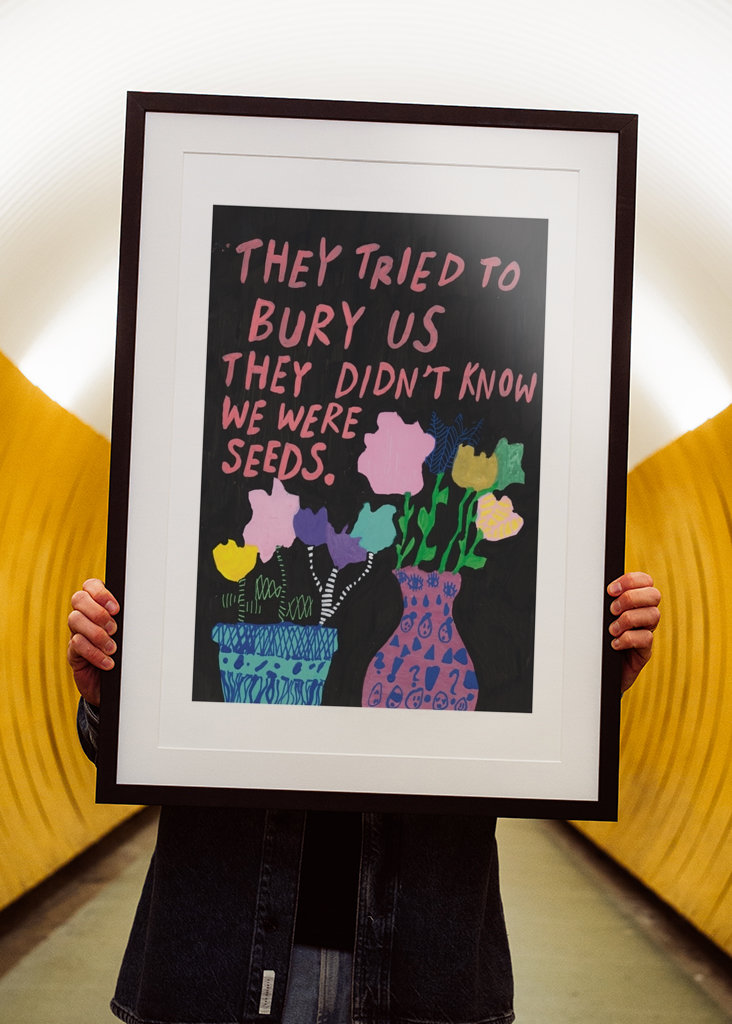 Eles não sabiam que éramos sementes