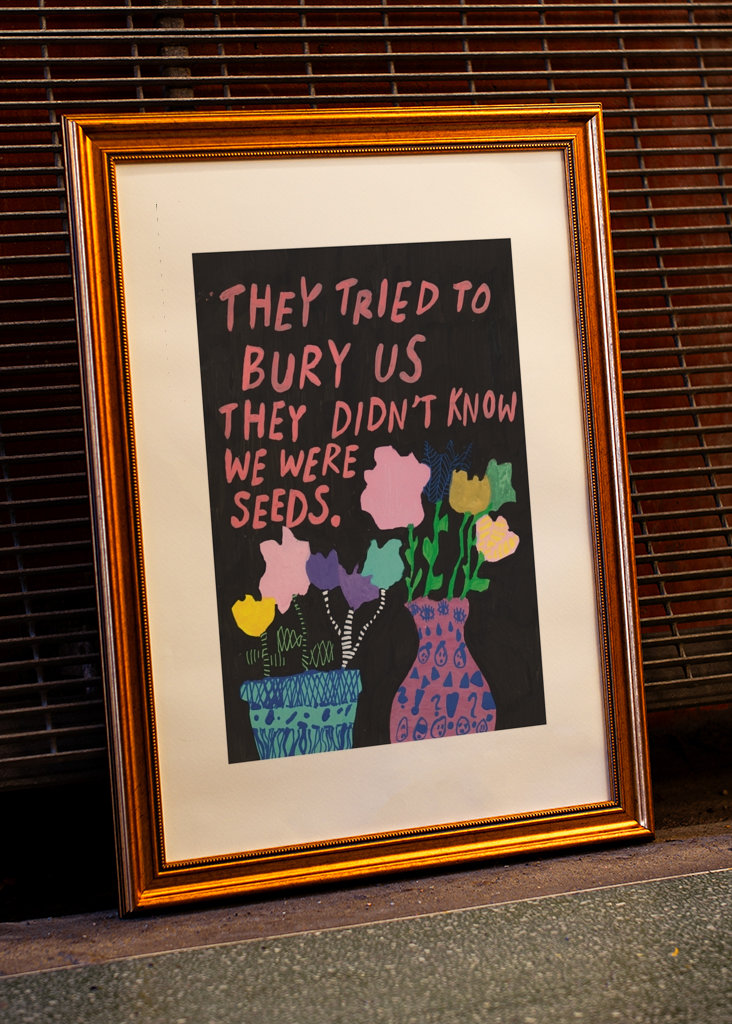 Eles não sabiam que éramos sementes