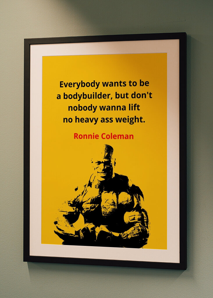 Ronnie Coleman Quotes