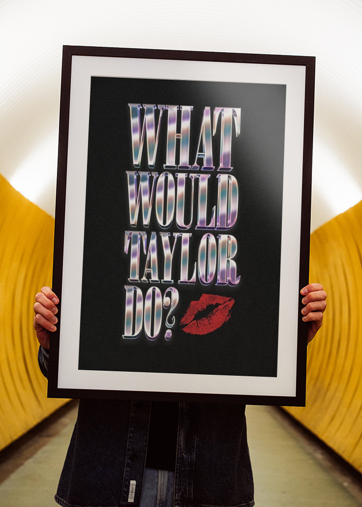 Čo by urobil Taylor?