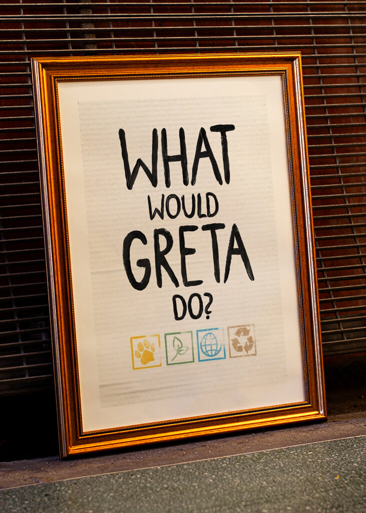 What Would Greta Do?